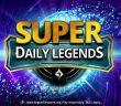 Super Daily Legends